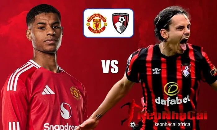 Soi kèo trận đấu Manchester United vs AFC Bournemouth 2025