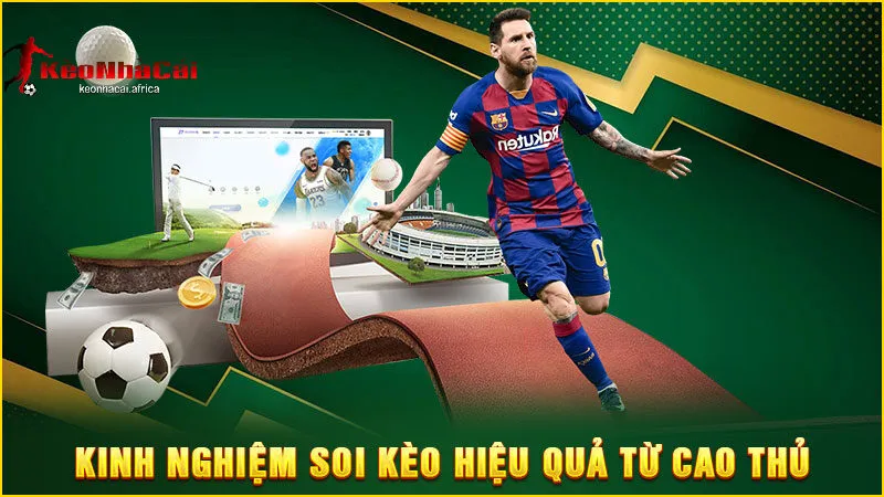 Kinh nghiệm soi kèo nhanh từ chuyên gia